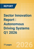 Sector Innovation Report : Autonomous Driving Systems Q1 2026- Product Image