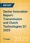 Sector Innovation Report: Transmission and Clutch Technologies Q1 2025 - Product Thumbnail Image