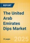 The United Arab Emirates (UAE) Dips (Seasonings, Dressings and Sauces) Market Size, Growth and Forecast Analytics, 2023-2028 - Product Thumbnail Image