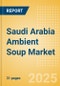 Saudi Arabia Ambient (Canned) Soup (Soups) Market Size, Growth and Forecast Analytics, 2023-2028 - Product Thumbnail Image