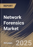 Network Forensics Market Size, Share & Trends Analysis Report By Deployment (On-premise and Cloud),By Component, By Application, By Organization Size, By End Use, By Regional Outlook and Forecast, 2024 - 2031- Product Image