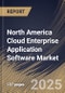 North America Cloud Enterprise Application Software Market Size, Share & Trends Analysis Report By Organization Size, By Deployment Mode, By End User, By Solution, By Country and Growth Forecast, 2024 - 2031 - Product Thumbnail Image
