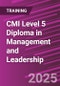 CMI Level 5 Diploma in Management and Leadership (May 22, 2025) - Product Thumbnail Image