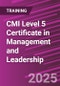 CMI Level 5 Certificate in Management and Leadership (June 19, 2025) - Product Thumbnail Image