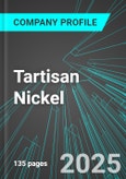 Tartisan Nickel (TN:CNQ) : Analytics, Extensive Financial Metrics, and Benchmarks Against Averages and Top Companies Within its Industry- Product Image