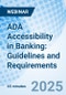 ADA Accessibility in Banking: Guidelines and Requirements - Webinar (Recorded) - Product Thumbnail Image
