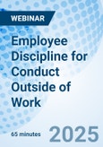 Employee Discipline for Conduct Outside of Work - Webinar (Recorded)- Product Image