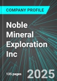 Noble Mineral Exploration Inc (NLPXF:PINX) : Analytics, Extensive Financial Metrics, and Benchmarks Against Averages and Top Companies Within its Industry- Product Image