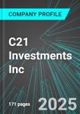 C21 Investments Inc (CXXI:CNQ) : Analytics, Extensive Financial Metrics, and Benchmarks Against Averages and Top Companies Within its Industry- Product Image