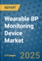Wearable BP Monitoring Device Market - Global Industry Analysis, Size, Share, Growth, Trends, and Forecast 2032 - By Product, Technology, Grade, Application, End-user, Region: (North America, Europe, Asia Pacific, Latin America and Middle East and Africa) - Product Thumbnail Image