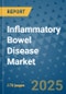 Inflammatory Bowel Disease Market - Global Industry Analysis, Size, Share, Growth, Trends, and Forecast 2032 - By Product, Technology, Grade, Application, End-user, Region: (North America, Europe, Asia Pacific, Latin America and Middle East and Africa) - Product Image