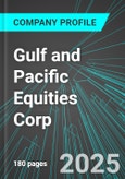 Gulf and Pacific Equities Corp (GUF:TSX) : Analytics, Extensive Financial Metrics, and Benchmarks Against Averages and Top Companies Within its Industry- Product Image