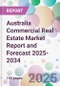 Australia Commercial Real Estate Market Report and Forecast 2025-2034 - Product Image