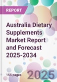 Australia Dietary Supplements Market Report and Forecast 2025-2034- Product Image