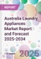 Australia Laundry Appliances Market Report and Forecast 2025-2034 - Product Thumbnail Image