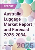 Australia Luggage Market Report and Forecast 2025-2034- Product Image