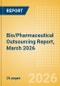 Bio/Pharmaceutical Outsourcing Report, March 2026 - Product Thumbnail Image
