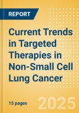 Current Trends in Targeted Therapies in Non-Small Cell Lung Cancer (NSCLC)- Product Image