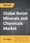 Boron Minerals and Chemicals - Global Strategic Business Report- Product Image