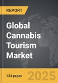 Cannabis Tourism - Global Strategic Business Report- Product Image