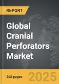 Cranial Perforators - Global Strategic Business Report- Product Image