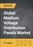 Medium Voltage Distribution Panels - Global Strategic Business Report- Product Image
