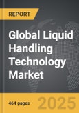 Liquid Handling Technology - Global Strategic Business Report- Product Image