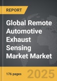 Remote Automotive Exhaust Sensing Market - Global Strategic Business Report- Product Image