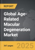 Age-Related Macular Degeneration - Global Strategic Business Report- Product Image