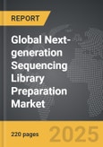 Next-generation Sequencing Library Preparation - Global Strategic Business Report- Product Image