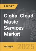 Cloud Music Services - Global Strategic Business Report- Product Image