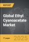 Ethyl Cyanoacetate - Global Strategic Business Report - Product Thumbnail Image