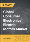 Consumer Electronics Electric Motors - Global Strategic Business Report- Product Image