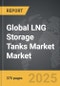LNG Storage Tanks Market - Global Strategic Business Report - Product Thumbnail Image