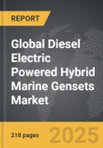 Diesel Electric Powered Hybrid Marine Gensets - Global Strategic Business Report- Product Image