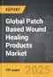 Patch Based Wound Healing Products - Global Strategic Business Report - Product Thumbnail Image