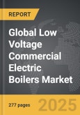 Low Voltage Commercial Electric Boilers - Global Strategic Business Report- Product Image