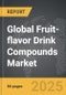 Fruit-flavor Drink Compounds - Global Strategic Business Report - Product Image