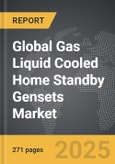 Gas Liquid Cooled Home Standby Gensets - Global Strategic Business Report- Product Image
