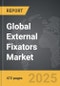 External Fixators - Global Strategic Business Report - Product Image