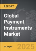 Payment Instruments - Global Stategic Business Report- Product Image