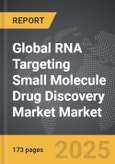 RNA Targeting Small Molecule Drug Discovery Market - Global Strategic Business Report- Product Image