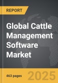 Cattle Management Software - Global Strategic Business Report- Product Image