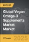 Vegan Omega-3 Supplements Market - Global Strategic Business Report - Product Thumbnail Image