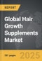 Hair Growth Supplements - Global Strategic Business Report - Product Thumbnail Image