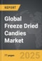 Freeze Dried Candies - Global Strategic Business Report - Product Image