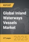Inland Waterways Vessels - Global Strategic Business Report - Product Image
