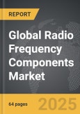 Radio Frequency Components - Global Strategic Business Report- Product Image