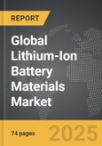 Lithium-Ion Battery Materials - Global Strategic Business Report- Product Image