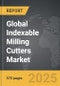 Indexable Milling Cutters - Global Strategic Business Report - Product Thumbnail Image